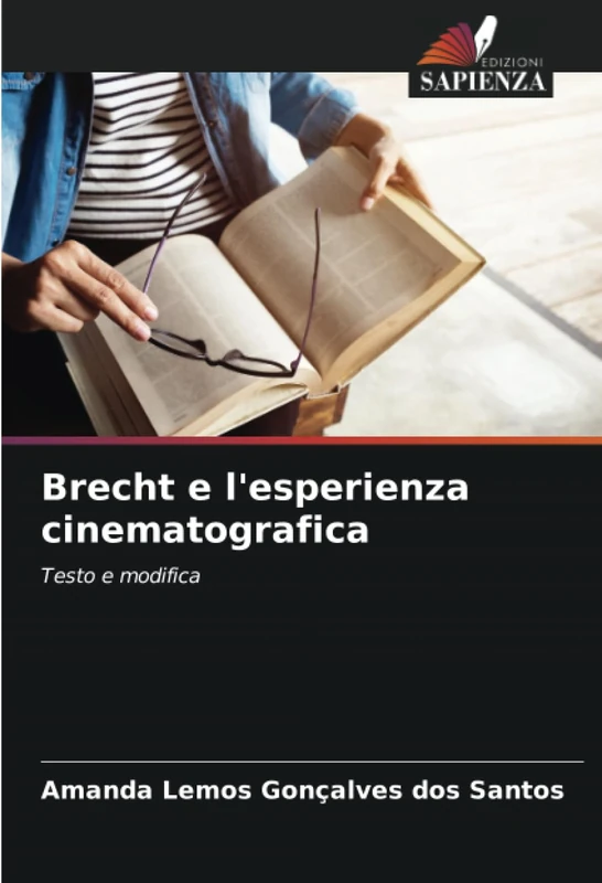Brecht e l'esperienza cinematografica: Testo e modifica