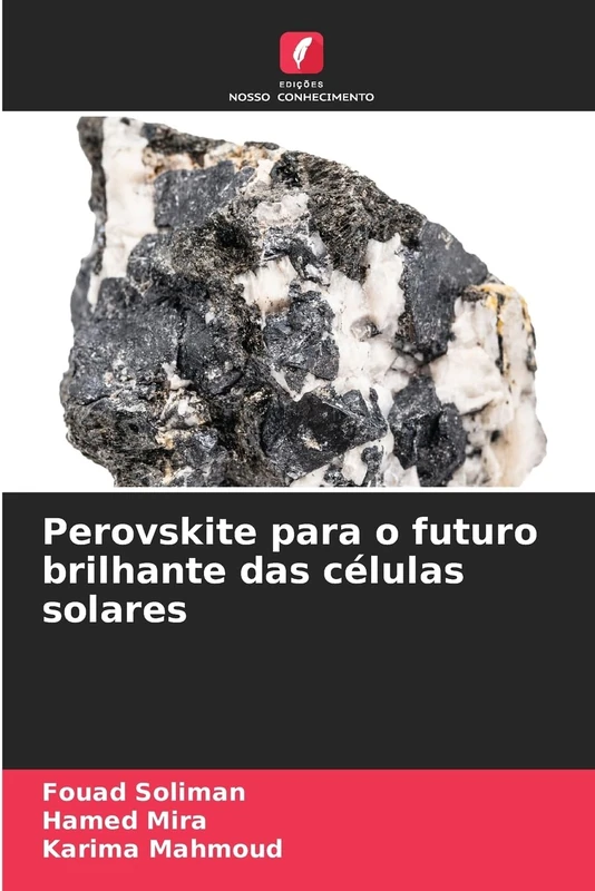 Perovskite para o futuro brilhante das células solares