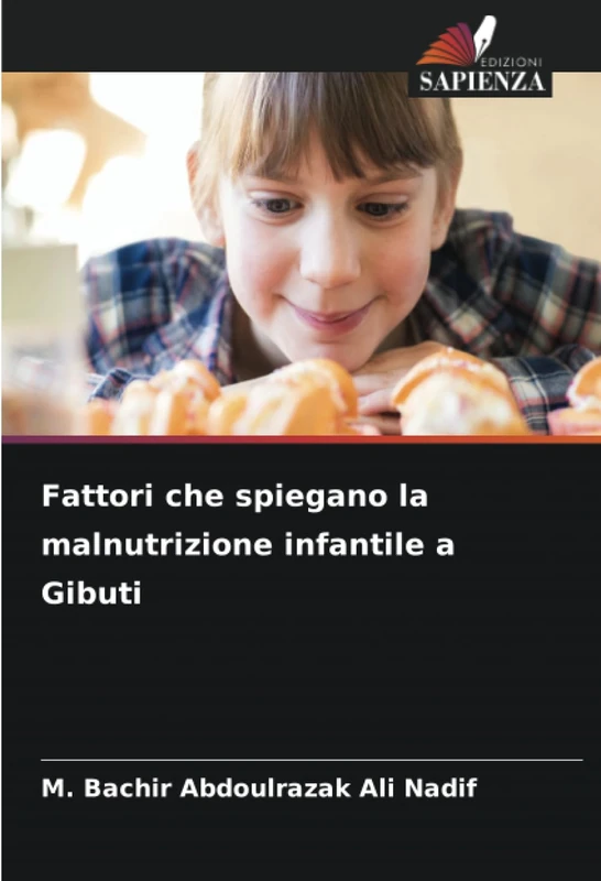 Fattori che spiegano la malnutrizione infantile a Gibuti
