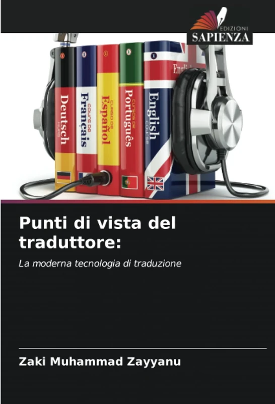 Punti di vista del traduttore:: La moderna tecnologia di traduzione