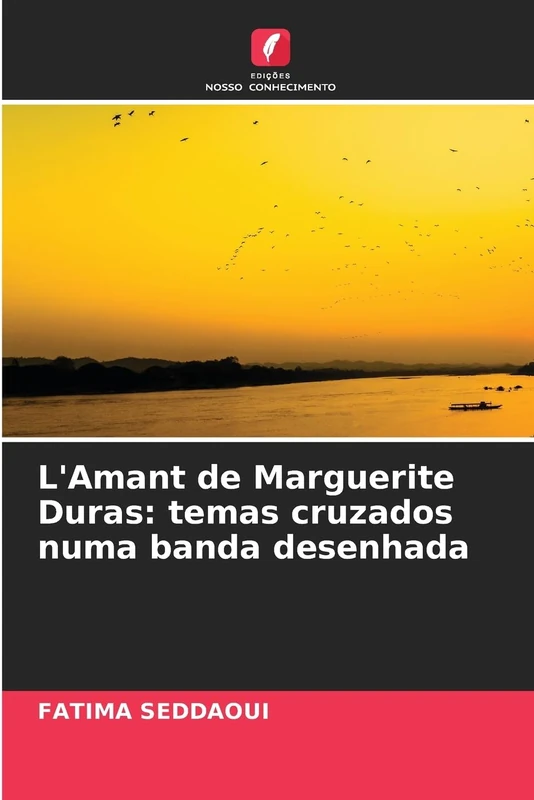 L'Amant de Marguerite Duras: temas cruzados numa banda desenhada