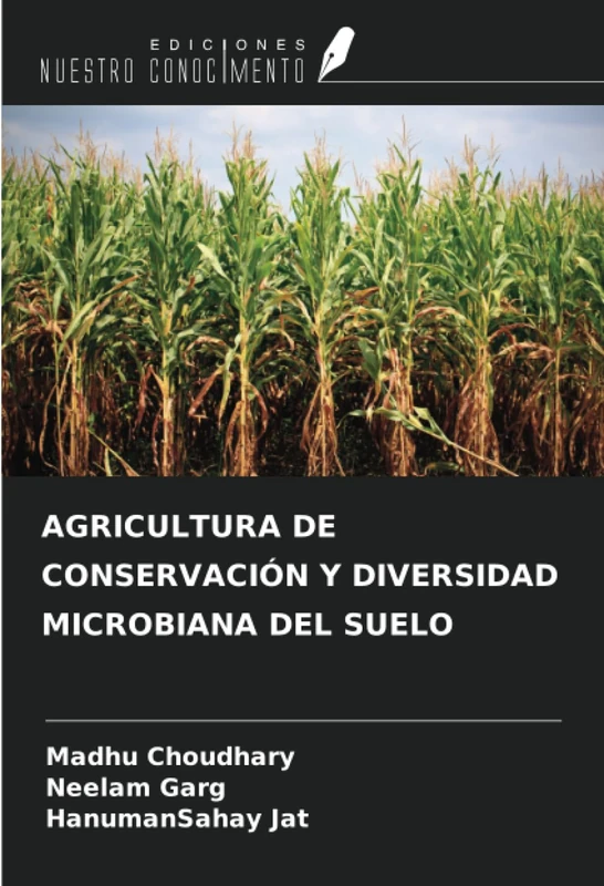 AGRICULTURA DE CONSERVACIÓN Y DIVERSIDAD MICROBIANA DEL SUELO