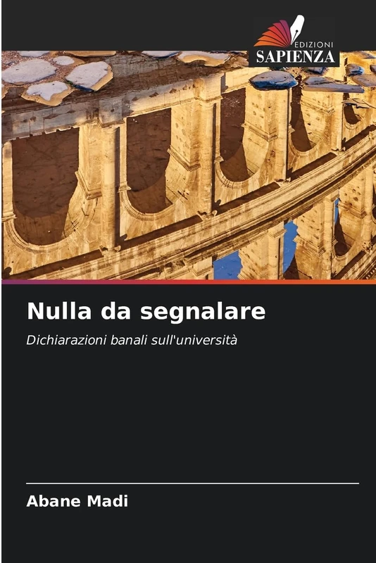 Nulla da segnalare: Dichiarazioni banali sull'università