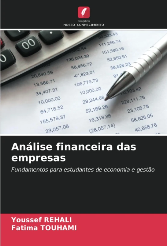 Análise financeira das empresas: Fundamentos para estudantes de economia e gestão