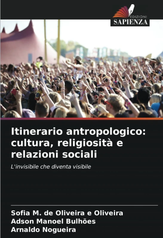 Itinerario antropologico: cultura, religiosità e relazioni sociali: L'invisibile che diventa visibile - Image 1