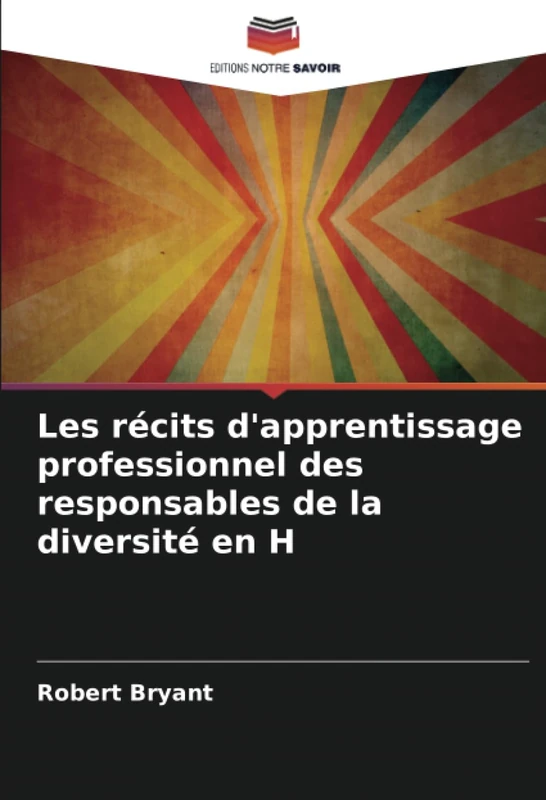 Les récits d'apprentissage professionnel des responsables de la diversité en H