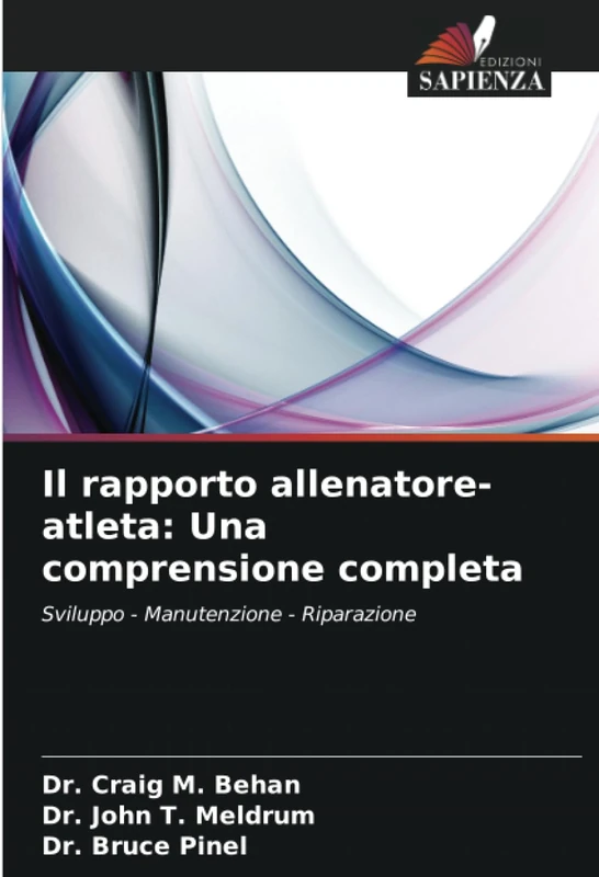 Il rapporto allenatore-atleta: Una comprensione completa: Sviluppo - Manutenzione - Riparazione - Image 1