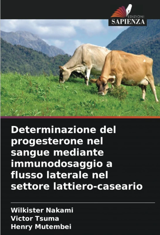Determinazione del progesterone nel sangue mediante immunodosaggio a flusso laterale nel settore lattiero-caseario