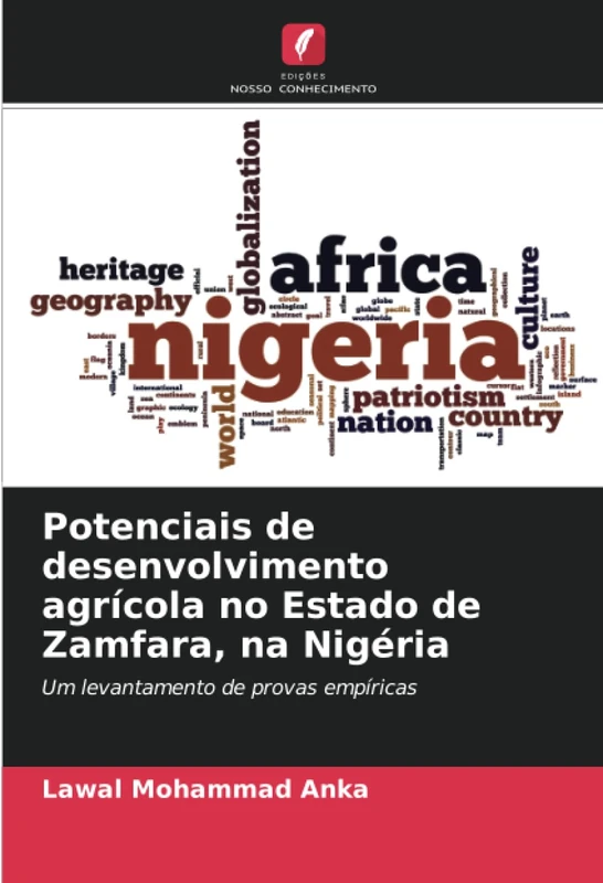 Potenciais de desenvolvimento agrícola no Estado de Zamfara, na Nigéria: Um levantamento de provas empíricas