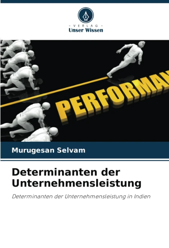 Determinanten der Unternehmensleistung: Determinanten der Unternehmensleistung in Indien