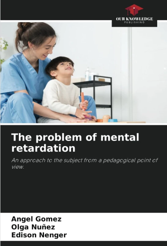 The problem of mental retardation: An approach to the subject from a pedagogical point of view.