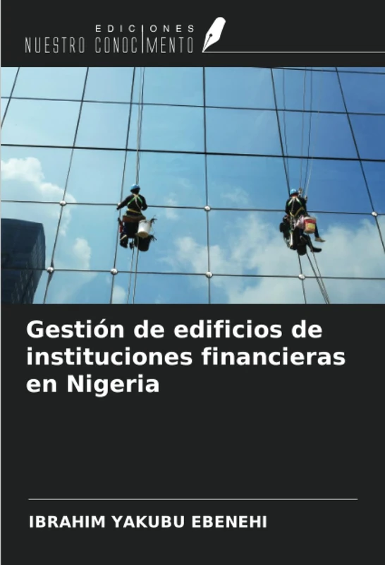 Gestión de edificios de instituciones financieras en Nigeria