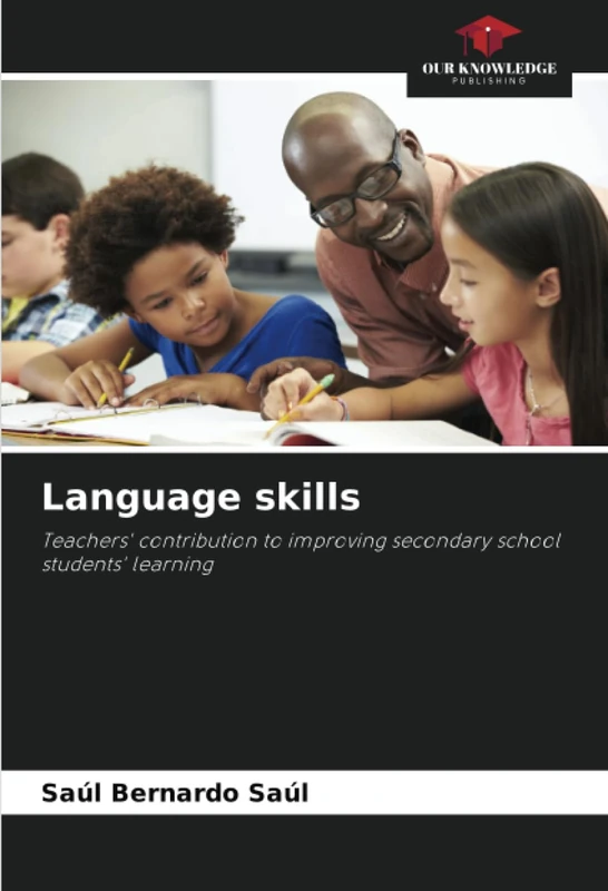 Language skills: Teachers' contribution to improving secondary school students' learning