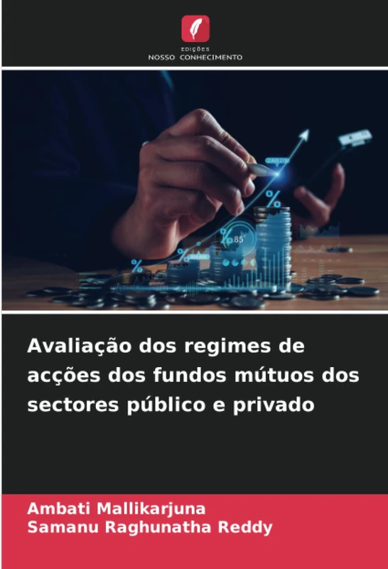 Avaliação dos regimes de acções dos fundos mútuos dos sectores público e privado