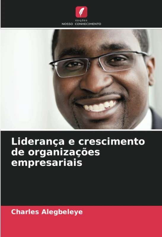 Liderança e crescimento de organizações empresariais