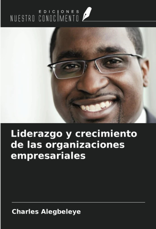 Liderazgo y crecimiento de las organizaciones empresariales