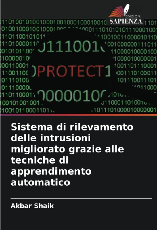 Sistema di rilevamento delle intrusioni migliorato grazie alle tecniche di apprendimento automatico