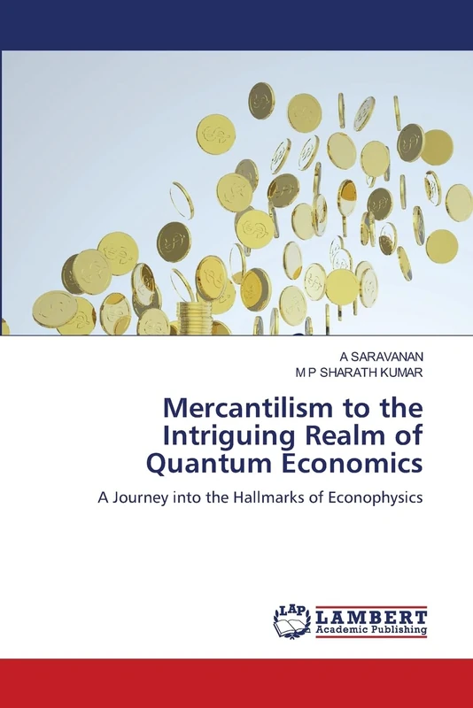 Mercantilism to the Intriguing Realm of Quantum Economics: A Journey into the Hallmarks of Econophysics