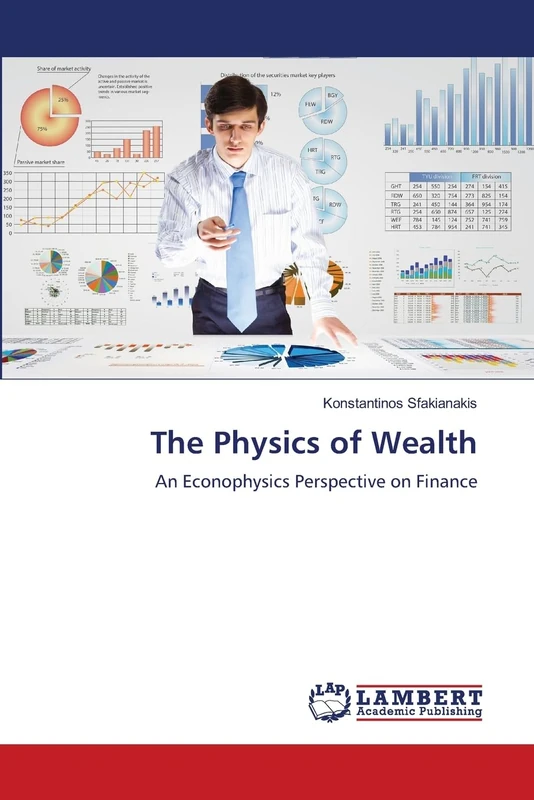 The Physics of Wealth: An Econophysics Perspective on Finance