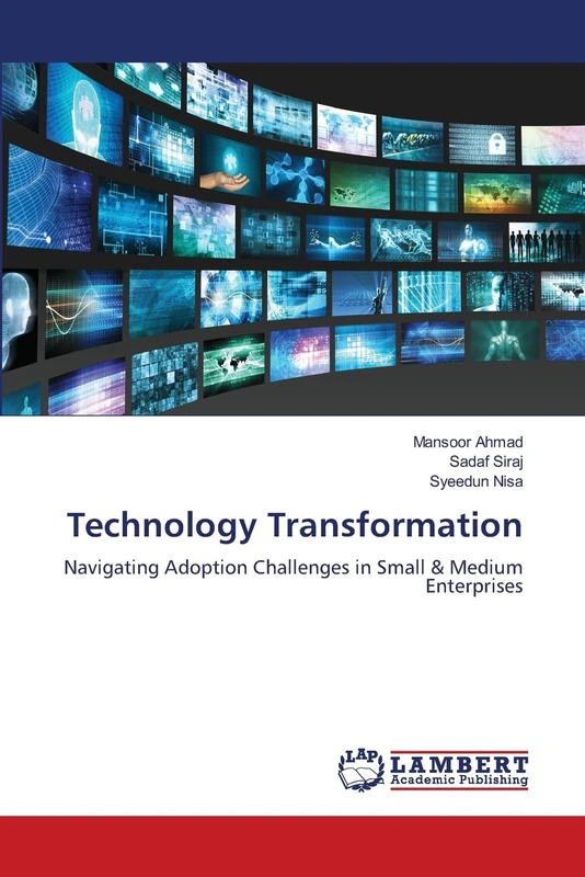 Technology Transformation: Navigating Adoption Challenges in Small & Medium Enterprises