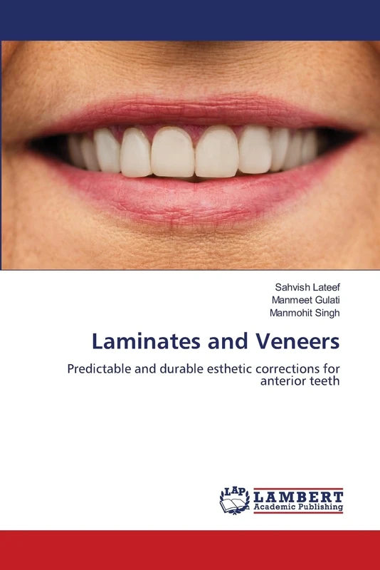 Laminates and Veneers: Predictable and durable esthetic corrections for anterior teeth - Image 1
