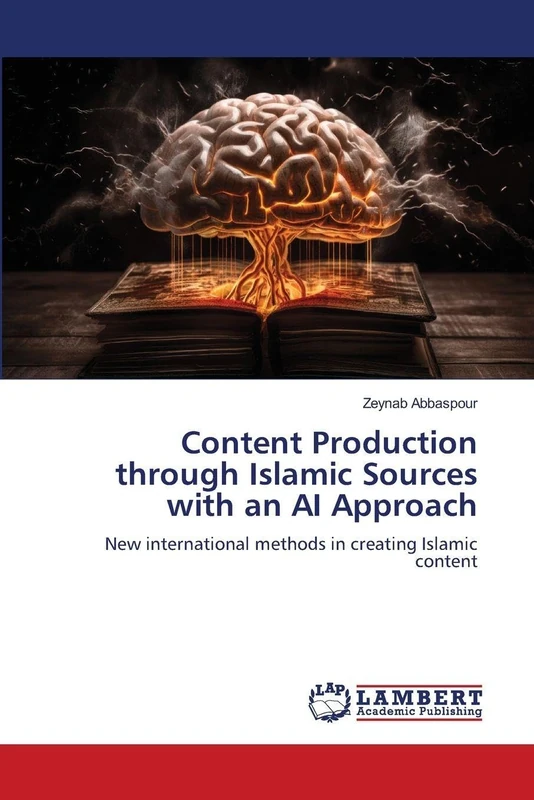 Content Production through Islamic Sources with an AI Approach: New international methods in creating Islamic content - Image 1