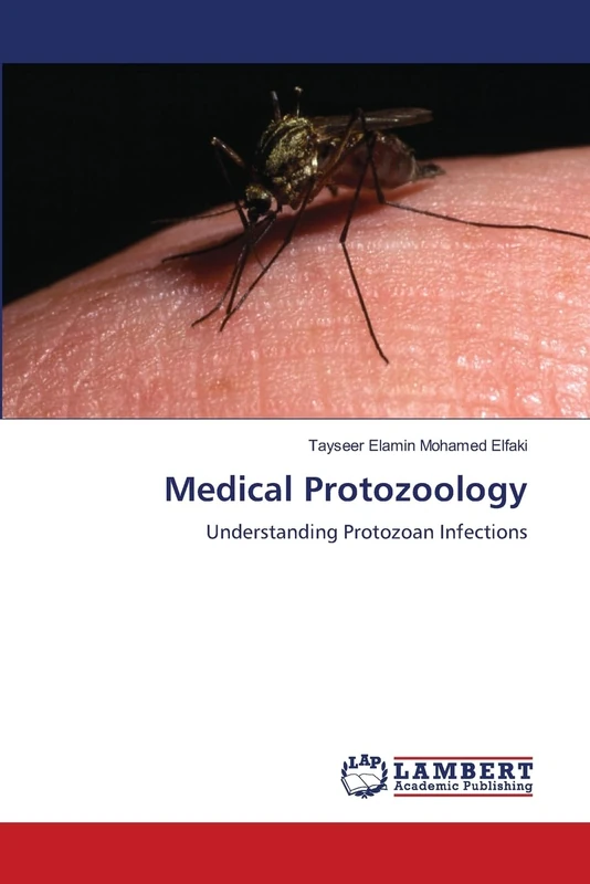 Medical Protozoology: Understanding Protozoan Infections