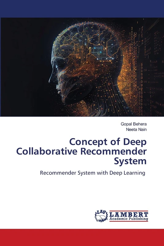 Concept of Deep Collaborative Recommender System: Recommender System with Deep Learning