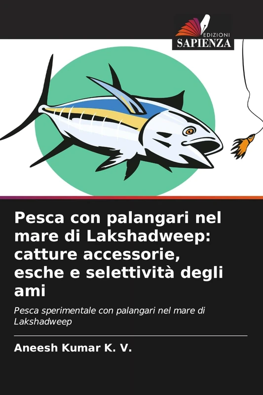 Pesca con palangari nel mare di Lakshadweep: catture accessorie, esche e selettività degli ami