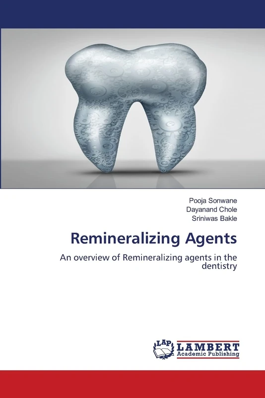 Remineralizing Agents: An overview of Remineralizing agents in the dentistry