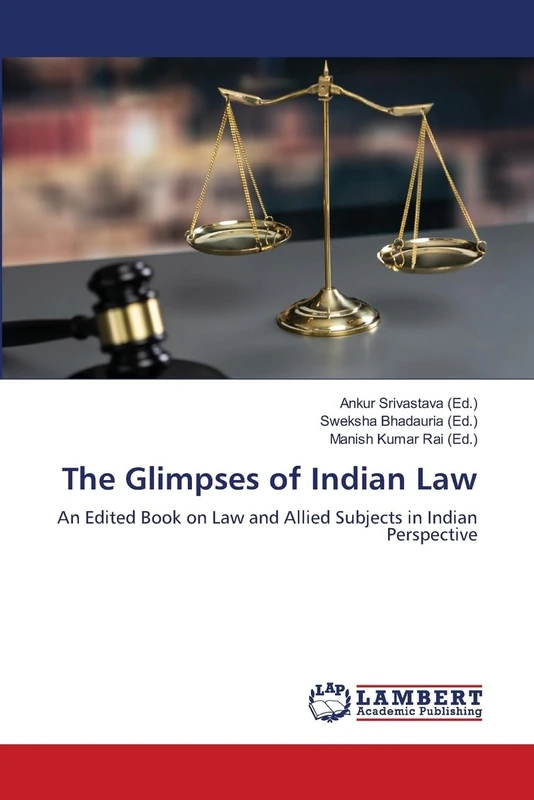 The Glimpses of Indian Law: An Edited Book on Law and Allied Subjects in Indian Perspective