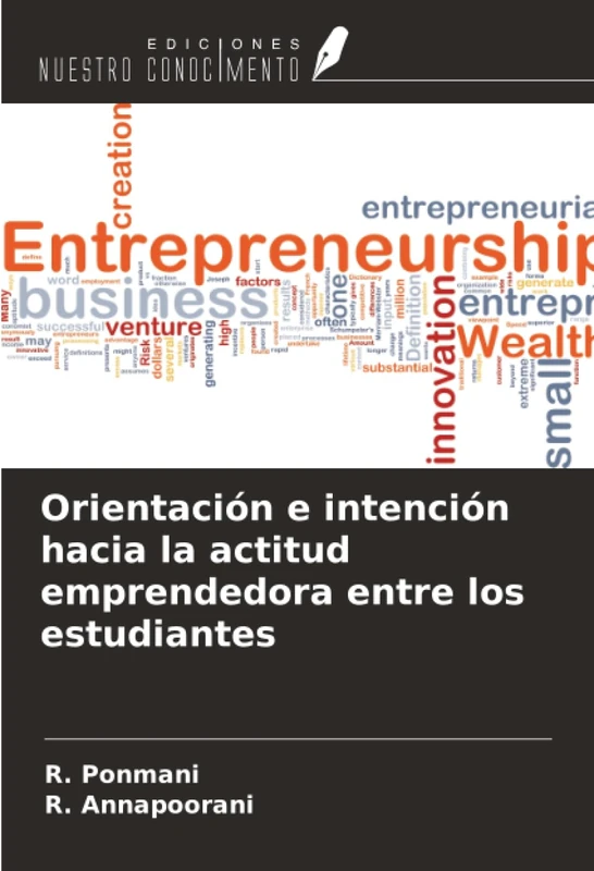 Orientación e intención hacia la actitud emprendedora entre los estudiantes