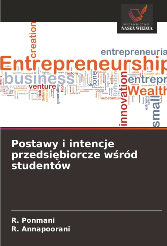 Postawy i intencje przedsiębiorcze wśród studentów
