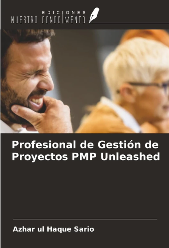 Profesional de Gestión de Proyectos PMP Unleashed