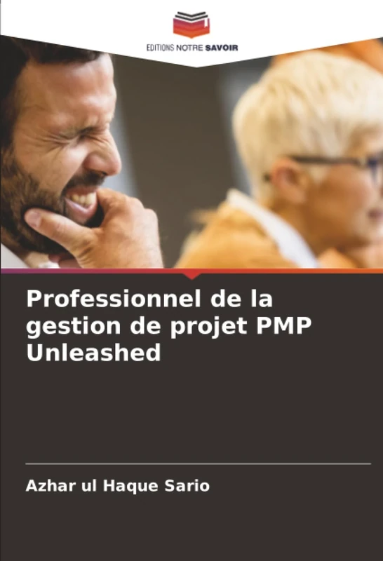 Professionnel de la gestion de projet PMP Unleashed