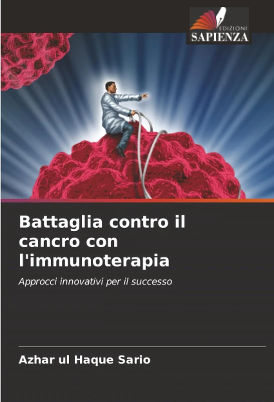 Battaglia contro il cancro con l'immunoterapia: Approcci innovativi per il successo