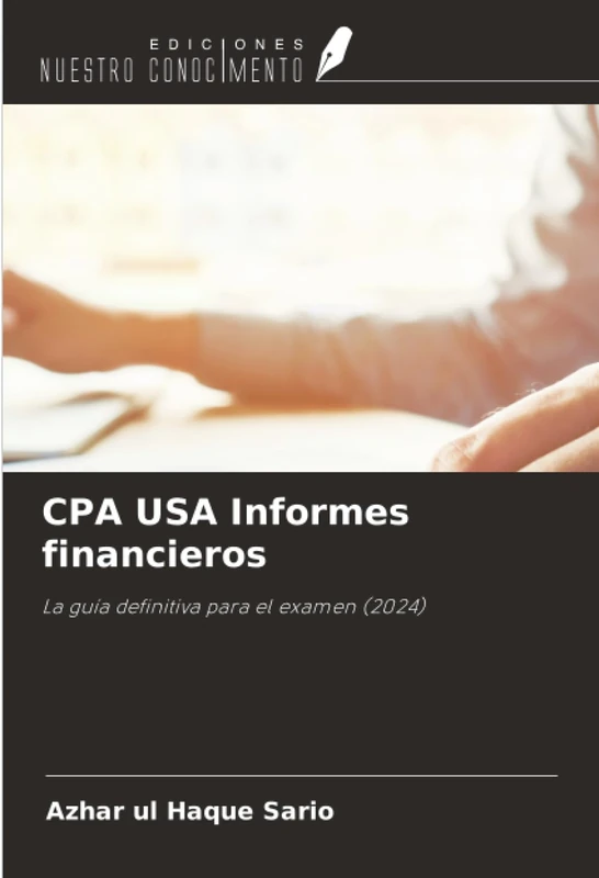 CPA USA Informes financieros: La guía definitiva para el examen (2024)
