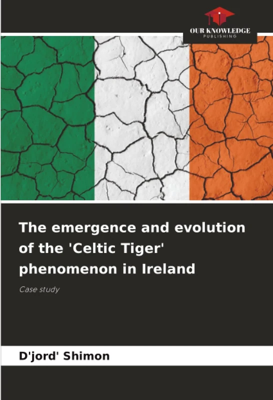 The emergence and evolution of the 'Celtic Tiger' phenomenon in Ireland: Case study - Image 1