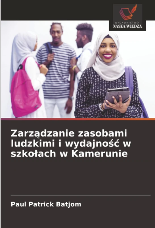 Zarządzanie zasobami ludzkimi i wydajność w szkołach w Kamerunie