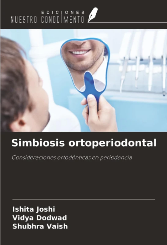 Simbiosis ortoperiodontal: Consideraciones ortodónticas en periodoncia