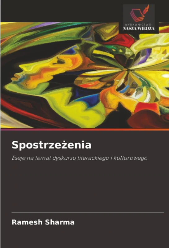 Spostrzeżenia: Eseje na temat dyskursu literackiego i kulturowego