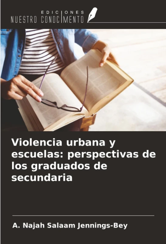 Violencia urbana y escuelas: perspectivas de los graduados de secundaria