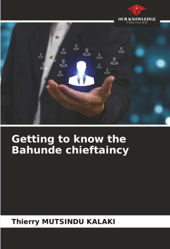 Getting to know the Bahunde chieftaincy
