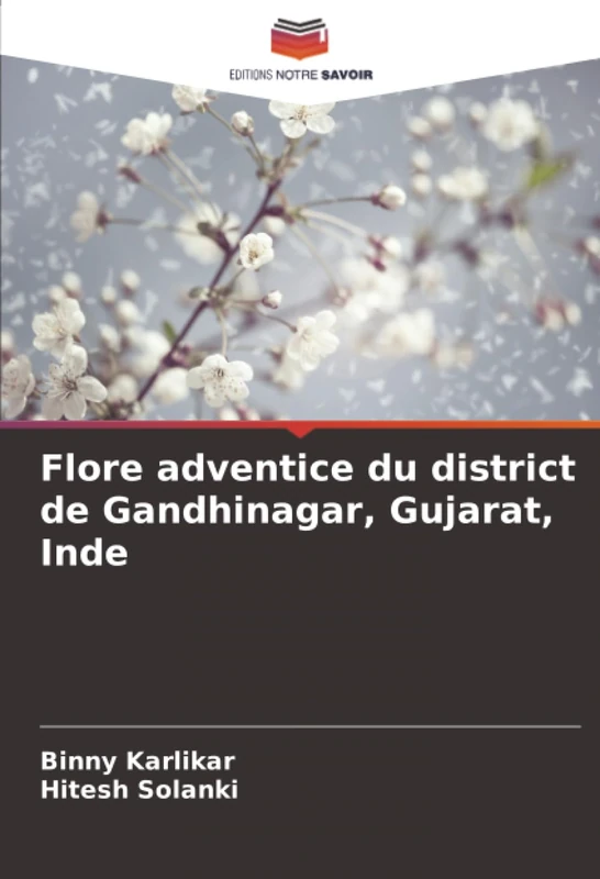 Flore adventice du district de Gandhinagar, Gujarat, Inde