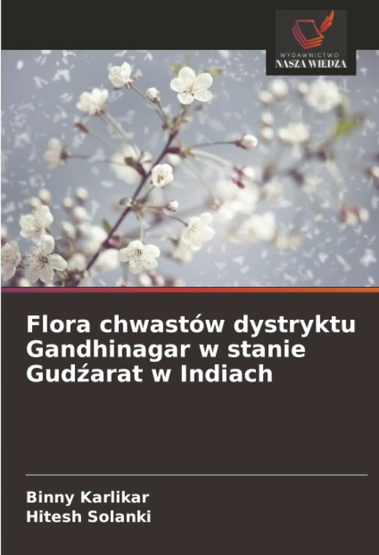Flora chwastów dystryktu Gandhinagar w stanie Gudźarat w Indiach