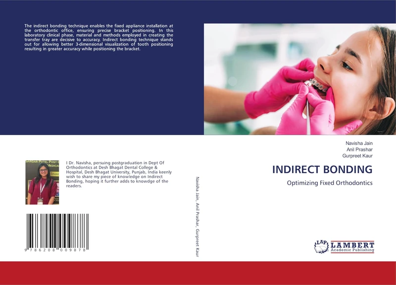 INDIRECT BONDING: Optimizing Fixed Orthodontics