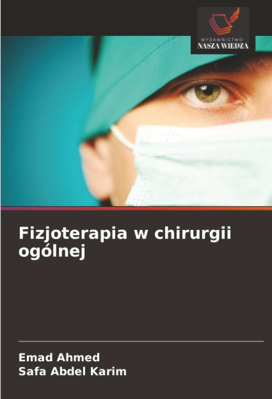 Fizjoterapia w chirurgii ogólnej