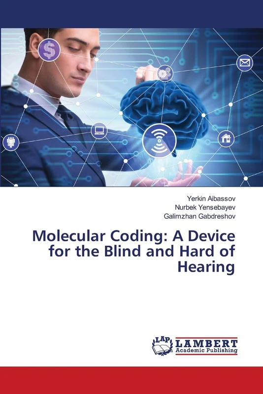 Molecular Coding: A Device for the Blind and Hard of Hearing - Image 1