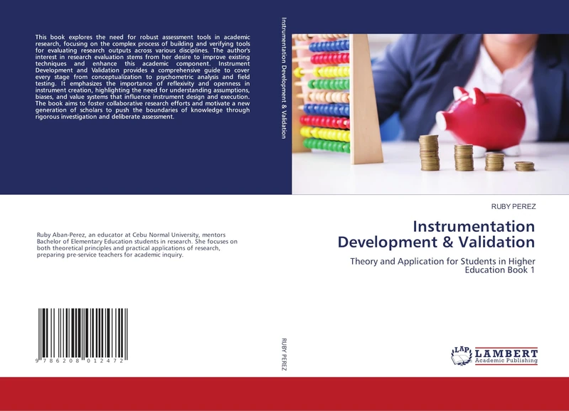 Instrumentation Development & Validation: Theory and Application for Students in Higher Education Book 1