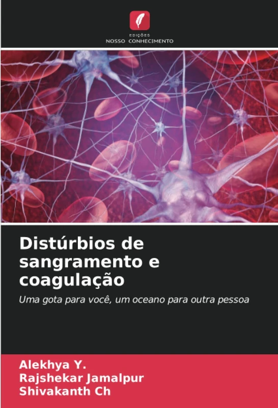 Distúrbios de sangramento e coagulação: Uma gota para você, um oceano para outra pessoa - Image 1